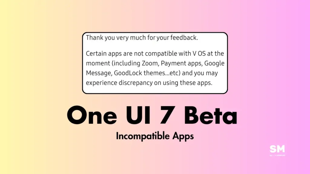 One UI 7 Beta apps not compatible