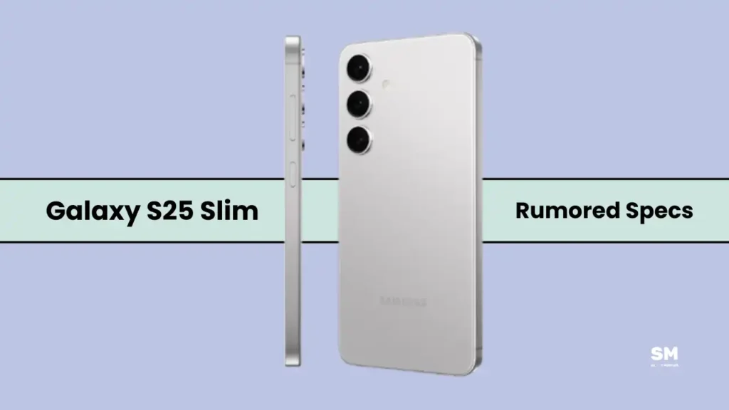 Galaxy S25 Slim Specifications thickness