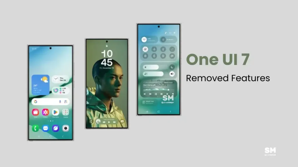 One UI 7 removed features