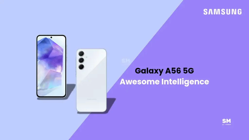 Galaxy A56 Awesome Intelligence